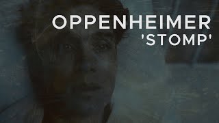 OPPENHEIMER | 'Stomp' | TV-Spot Fan-Made