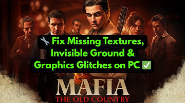 🔧 Mafia The Old Country – Herstel ontbrekende texturen, onzichtbare grond en grafische problemen ...