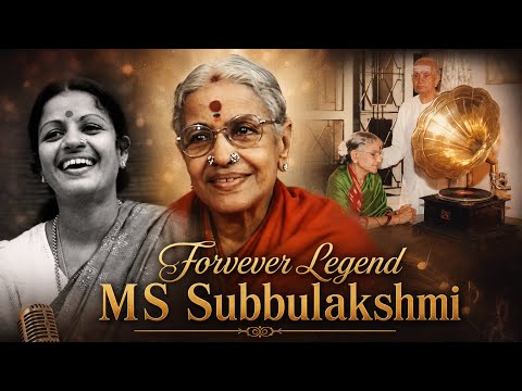 FOREVER A LEGEND ! Documentary on M. S. Subbulakshmi