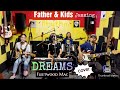 Dreamsfleetwood mac cover by family band franzrhythm