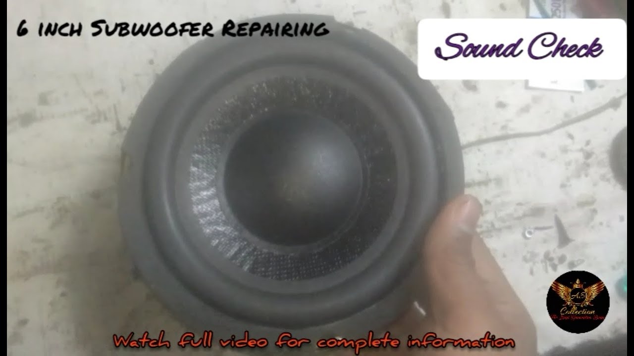 How to repair a 6 inch subwoofer ascollectionofficial 60watt 