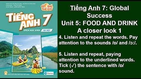 Bài nghe tiếng Anh 7 Global Success Unit 5 Food and Drink A closer look 1.