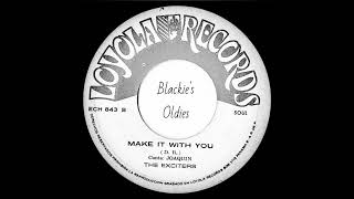 Make It With You 〰️ The Exciters