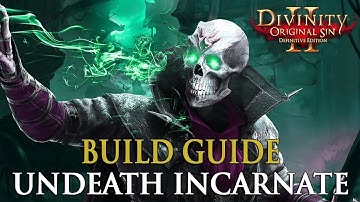Divinity Original Sin 2 Builds: Undeath Incarnate (Tank/Summoner)