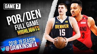 Portland Trail Blazers vs Denver Nuggets Full Game Highlights  Game 7  2019 WCSF  FreeDawkins