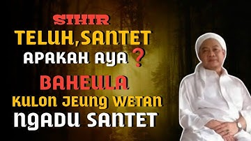 Elmu Ghoib, Sihir, Teluh, Santet Apakah Aya || Abuya Kh Uci Turtusi Cilongok