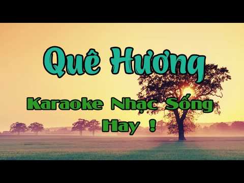 Video Quê Hương Beat Nhạc Sống Cực Hay - Dễ Hát - youtube