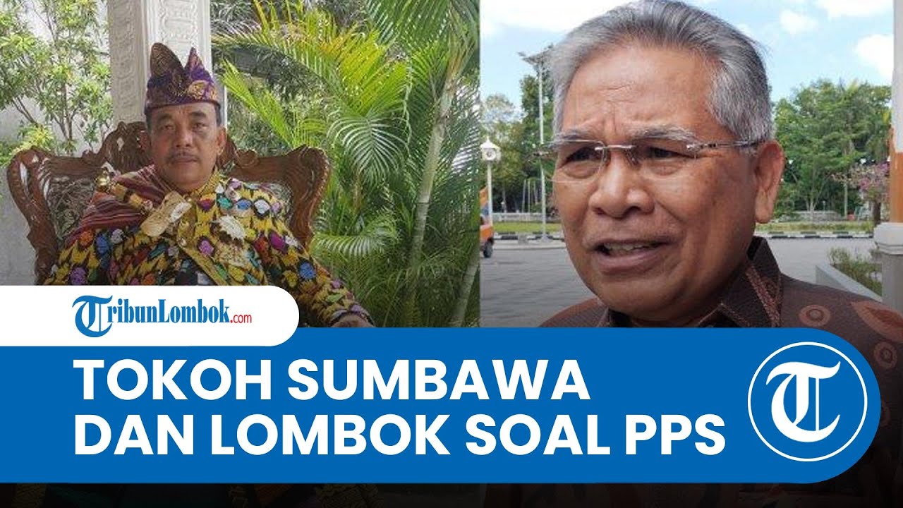 Sumbawa Menuju Provinsi Baru, Ini Kata Tokoh Sumbawa dan Tokoh Lombok