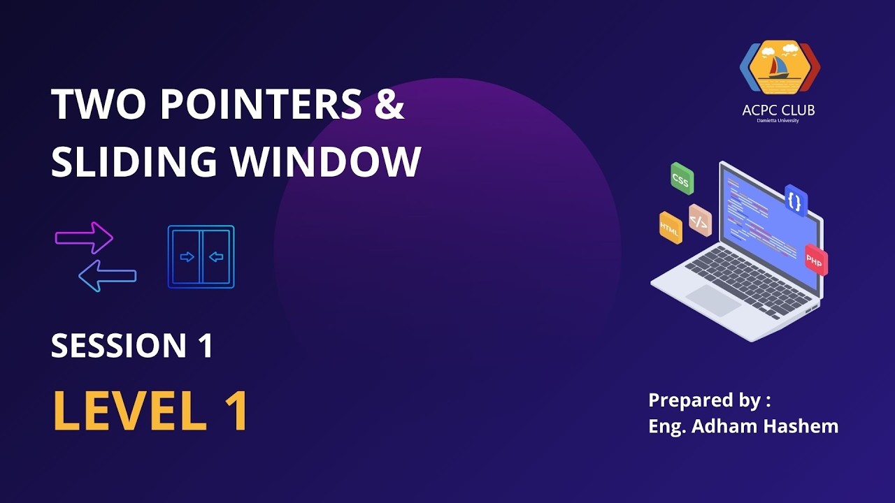 Level 1 | Session 1 | Two Pointers & Sliding Window - YouTube
