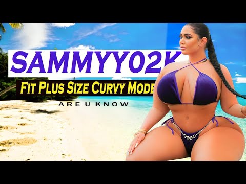 SAMMYY02K 2024 ✅ Plus Size Model | Curvy Model | Update Wiki Facts & Biography