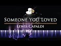 Lewis Capaldi - Someone You Loved - Piano Karaoke / Sing Along Cover with Lyrics