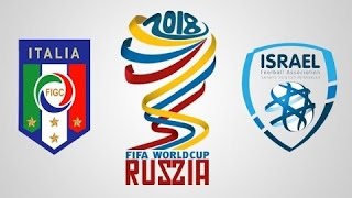 Kualifikasi Piala Dunia 2018 Israel vs Italy