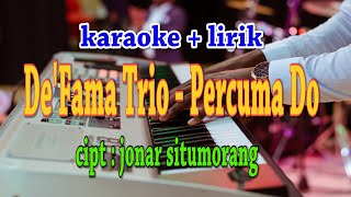 PERCUMA DO [KARAOKE] DEFAMA TRIO