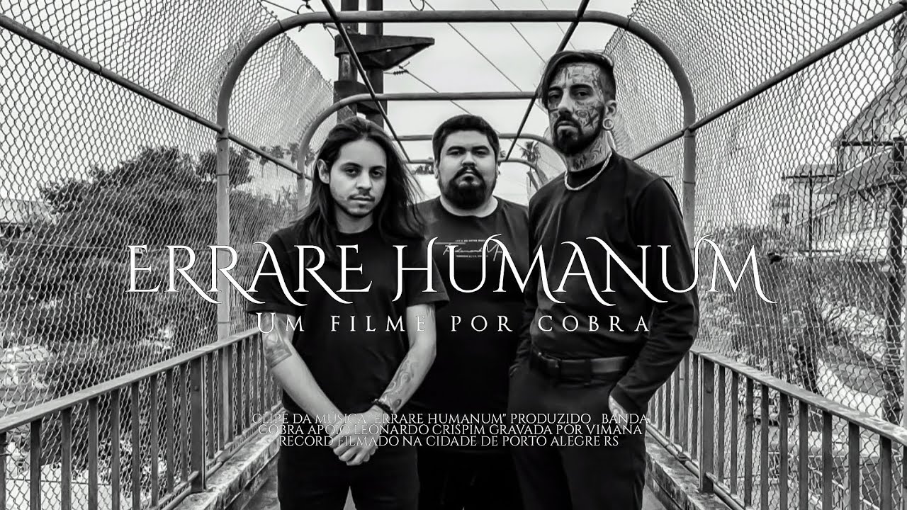 Cobra - Errare Humanum (CLIPE OFICIAL)