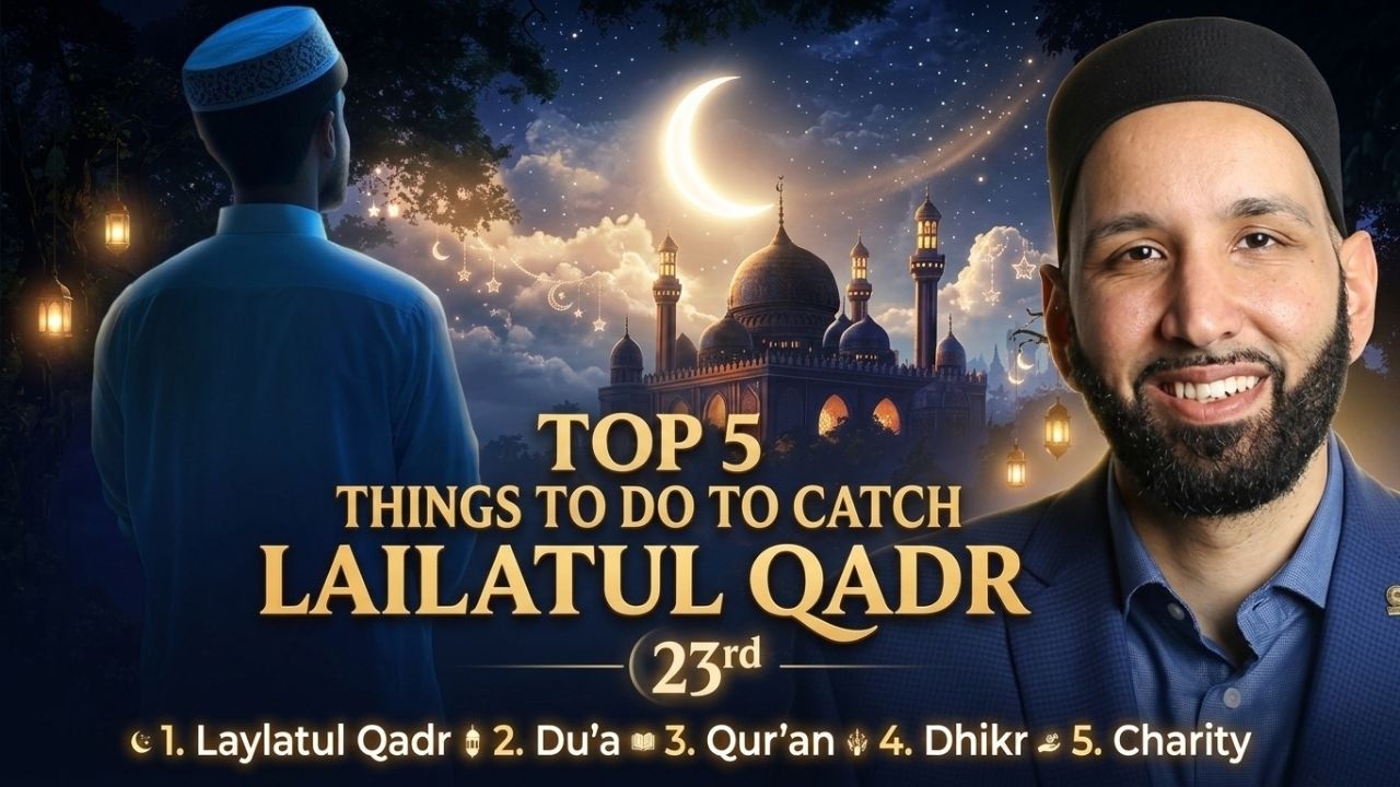 TOP 5 THINGS TO DO TO CATCH LAILATUL QADR !