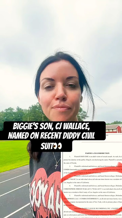 Biggie’s son CJ Wallace named on recent Diddy Civil Lawsuit!?