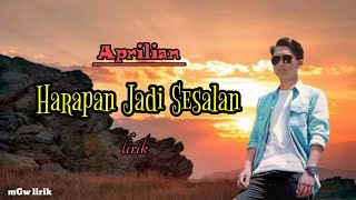 Harapan Jadi Sesalan | Lirik Aprilian. Best Music Pop Melayu