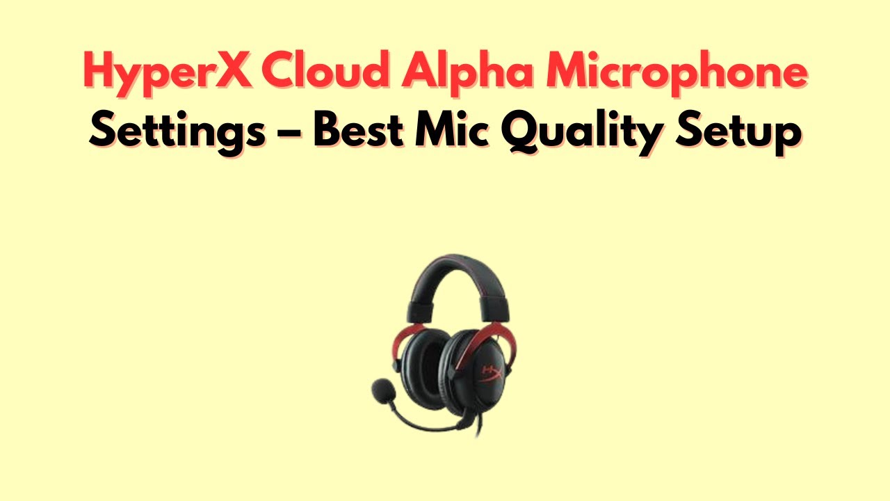 Настройки микрофона HyperX Cloud Alpha – оптимальное качество микрофона.