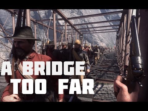 A Bridge too Far | War of Rights games people play