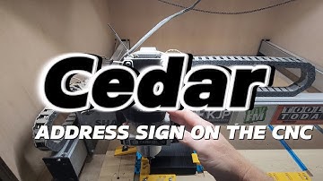 Cedar Address Sign On Shapeoko 3 XXL CNC