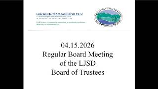 04.15.2026 LJSD Regular Board Meeting