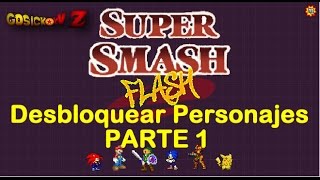 Super Smash Flash Desbloquear personajes PARTE 1