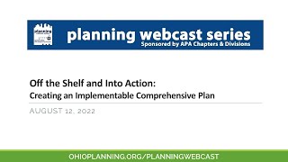 Off the Shelf and Into Action: Creating an Implementable Comprehensive Plan