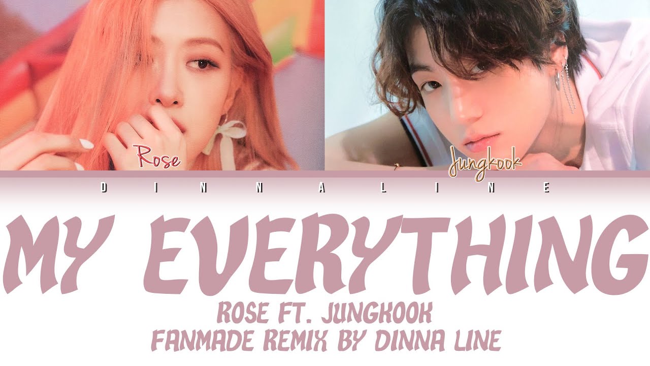ROSÉ - 'MY EVERYTHING' FT. JUNGKOOK (Color Lyrics Eng/Rom/Han)