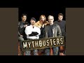 Mythbusters most requested music from the original tv series