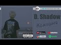 D.Shadow - Колишня  | Official Audio