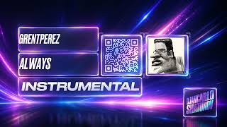 Grentperez - always (Instrumental)
