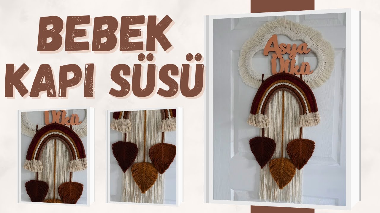 Makrome Bebek Kapı Süsü (İsimli) Yapımı | Detaylı Anlatım | Easy Macrame Wall Hanging | #Diy 34