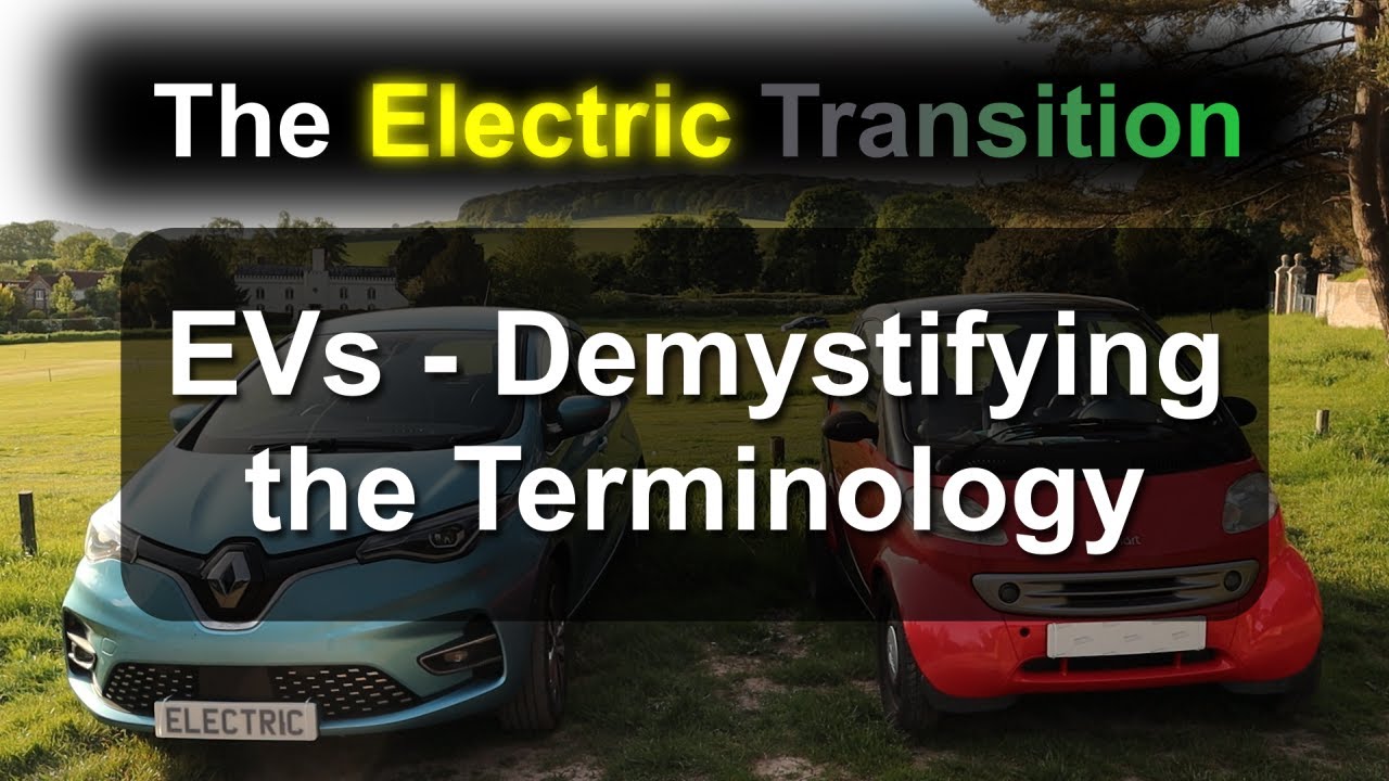 EVs - Demystifying the Terminology 
