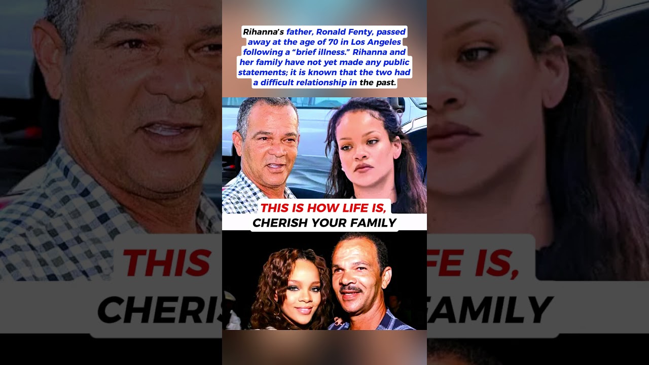 Rihanna’s Father Ronald Fenty Passes Away at 70
