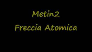 Metin2 - Freccia Atomica