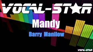 Barry Manilow - Mandy (Karaoke Version) with Lyrics HD Vocal-Star Karaoke