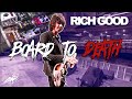 Board to death ep 28  rich good the psychedelic furs  earthquaker devices