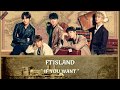 FTISLAND - IF YOU WANT Lyrics