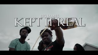 Big James   Kept It Real (Official Music Video)