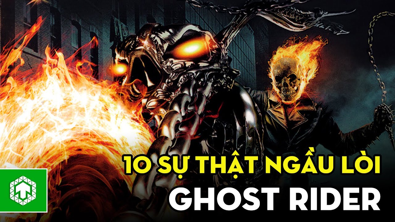 Top 10 Sự Thật Điên Rồ Về Ghost Rider | Ma Tốc Độ Màu Xanh ?! | Ten Tickers  - Youtube