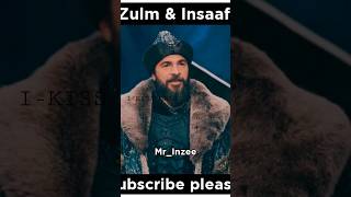 zulm & insaaf ✨ertugrul ✨ertugrul ghazi ✨ertugrul status youtubeshorts shorts shortvideo viral