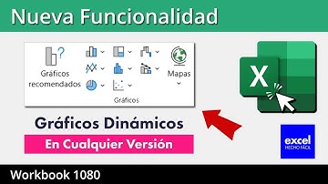 Nueva Función el Crear Gráficos Dinámicos en Excel (solución para todas las versiones)