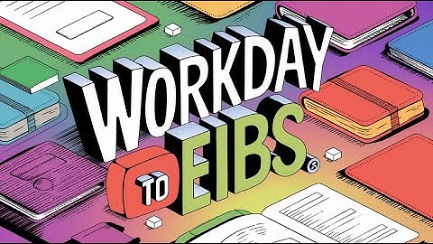 Workday Excel template to interface | Introduction to Workday EIBs | Workday Integration Training