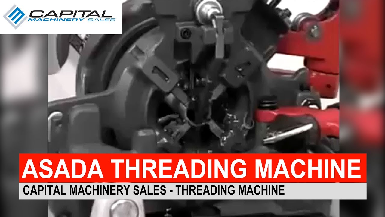 Asada Threading Machine YouTube