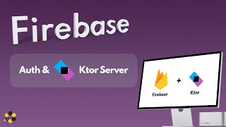 Firebase Auth with Ktor Server