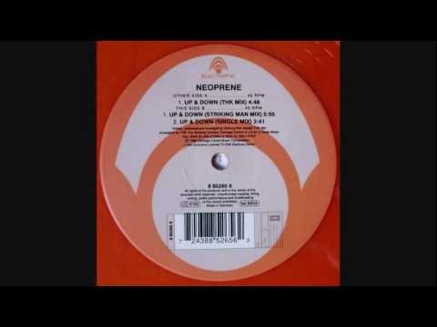 Neoprene — Neoprene - Up & Down (THK mix)