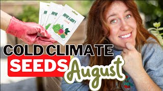 Seeds To Start In August! Cold Climate Specific ❄️