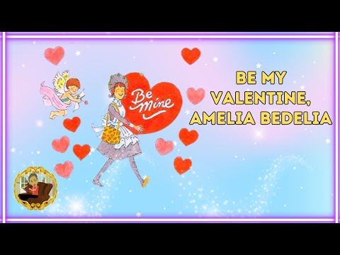 be-my-valentine,-amelia-bedelia-|-children's-books-read-aloud
