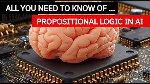🤖💡 Unlock AI Reasoning: Propositional Logic Made Easy 🧠