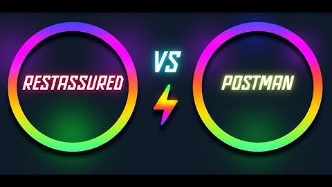 RestAssured vs Postman -  API Testing Tools Showdown